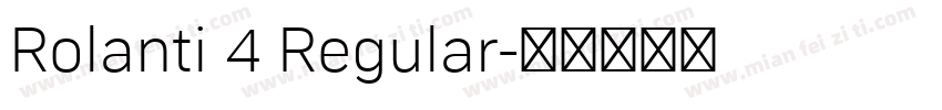 Rolanti 4 Regular字体转换